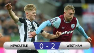 Newcastle đấu với West Ham: Cuộc chiến không khoan nhượng tại Ngoại hạng Anh